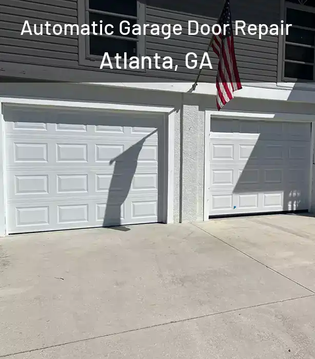  Automatic Garage Door Repair Atlanta, GA