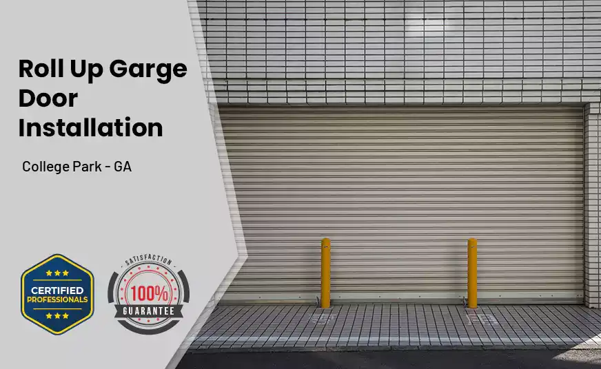 Roll Up Garage Door Installation College Park - GA 