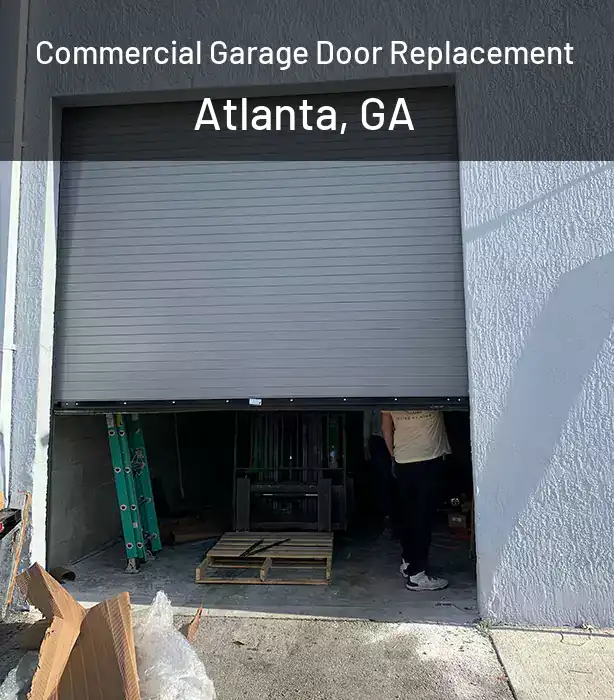  Commercial Garage Door Replacement Atlanta, GA