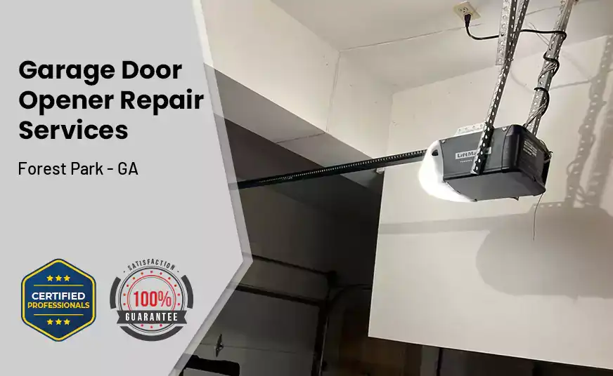 Garage Door Opener Repair Services Forest Park - GA 