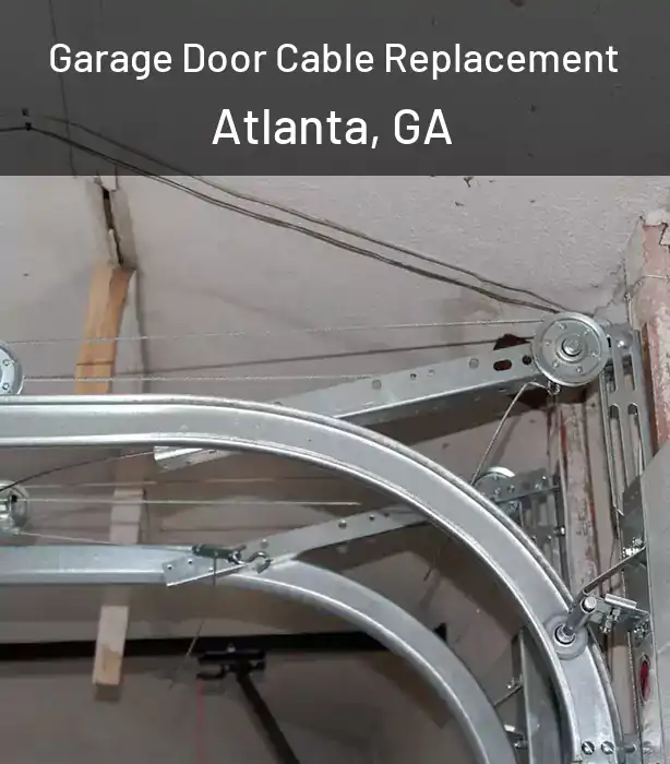 Garage Door Cable Replacement Atlanta, GA