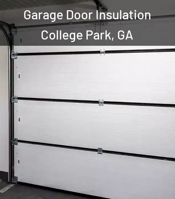  Garage Door Insulation College Park, GA