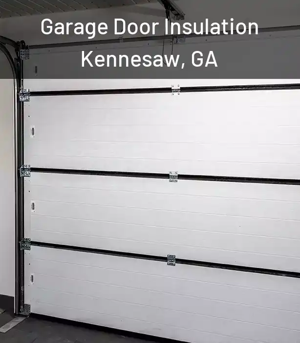  Garage Door Insulation Kennesaw, GA