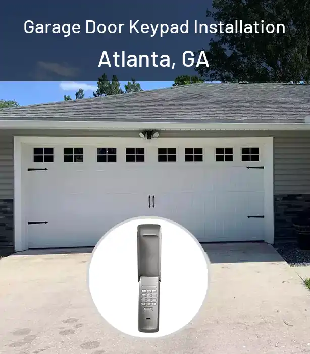  Garage Door Keypad Installation Atlanta, GA