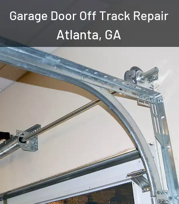  Garage Door Off Track Repair Atlanta, GA