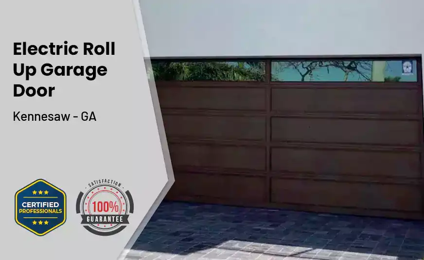 Electric Roll Up Garage Door Kennesaw - GA 