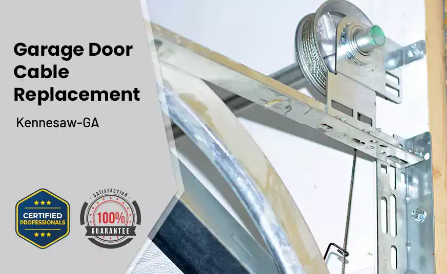 Garage Door Cable Replacement Kennesaw-GA 