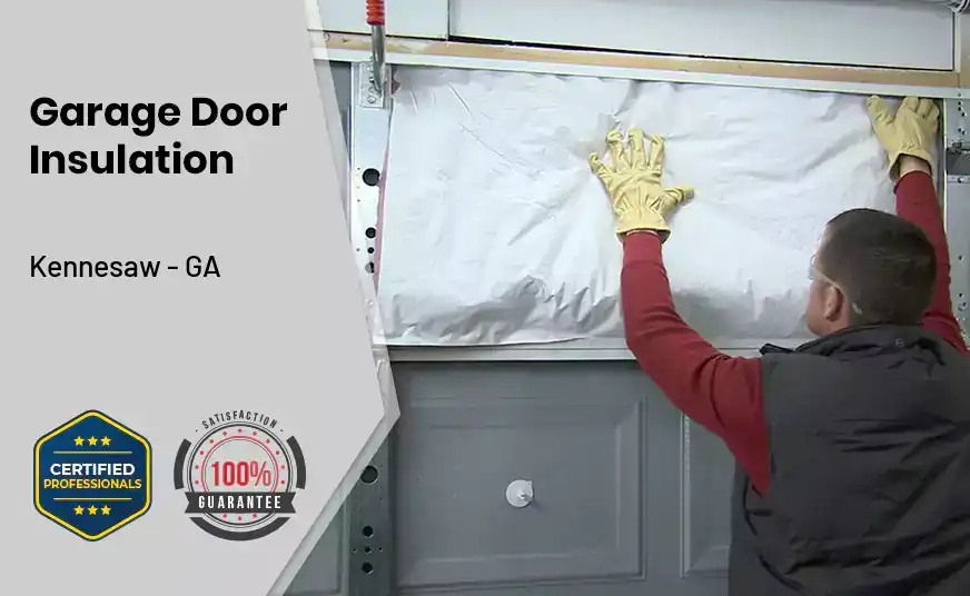 Garage Door Insulation Kennesaw - GA 