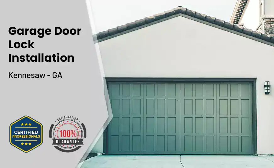 Garage Door Lock Installation Kennesaw - GA 
