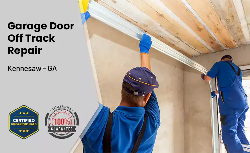 Garage Door Off Track Repair Kennesaw - GA 