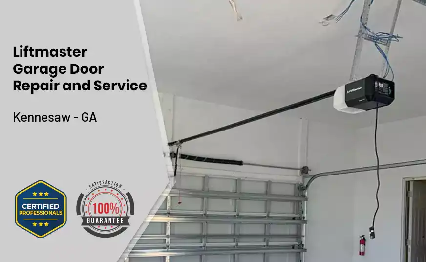 Liftmaster Garage Door Repair and Service Kennesaw - GA 