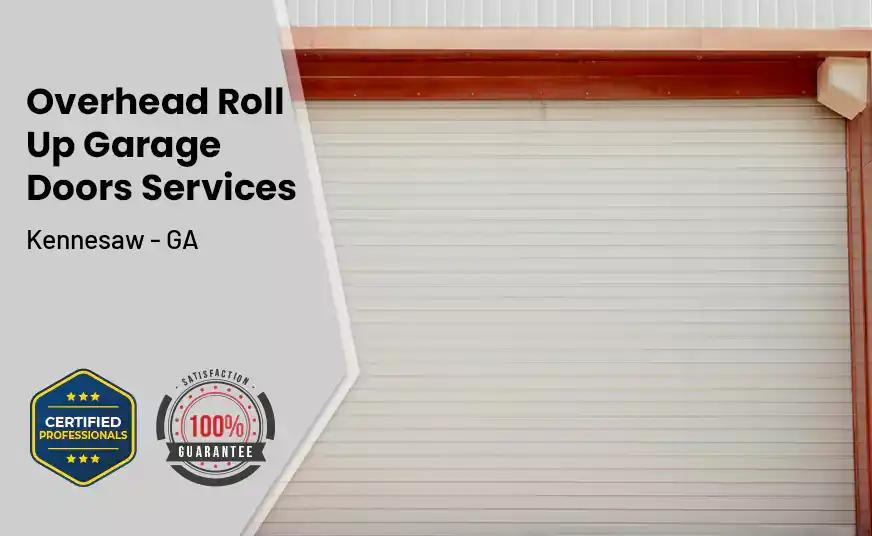 Overhead Roll Up Door Kennesaw - GA 