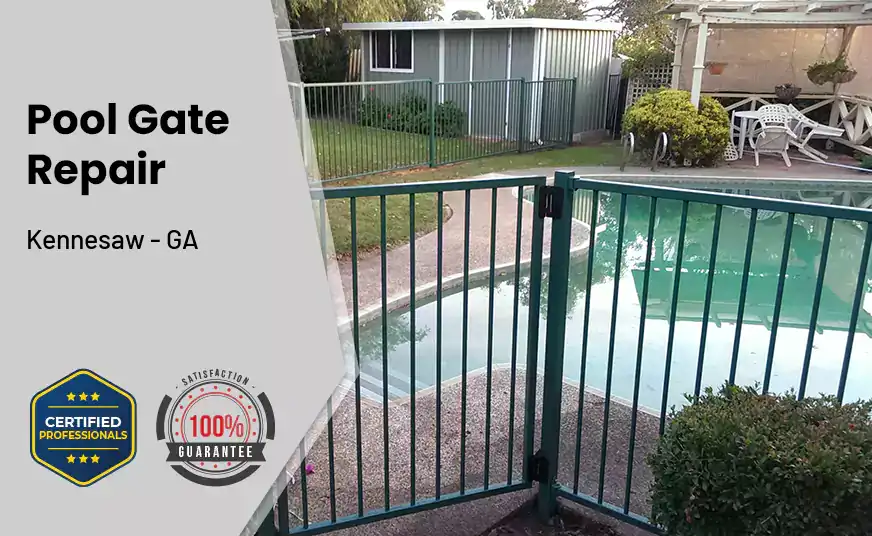 Pool Gate Repair Kennesaw - GA 