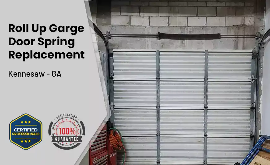 Roll Up Garage Door Spring Replacement Kennesaw - GA 