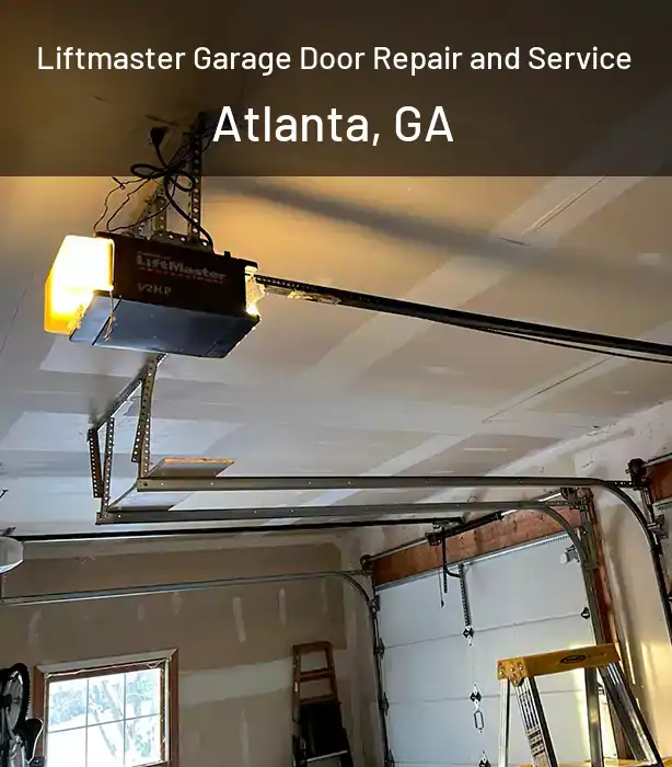  Liftmaster Garage Door Repair and Service Atlanta, GA