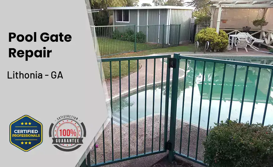 Pool Gate Repair Lithonia - GA 
