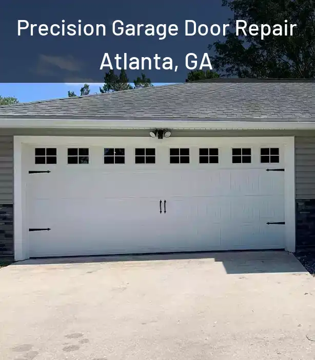  Precision Garage Door Repair Atlanta, GA