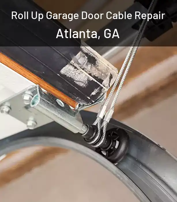  Roll Up Garage Door Cable Repair Atlanta, GA