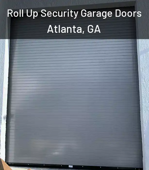  Roll Up Security Garage Doors Atlanta, GA