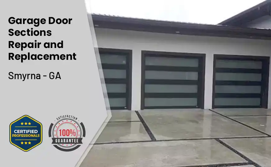 Garage Door Sections Repair and Replacement Smyrna - GA 