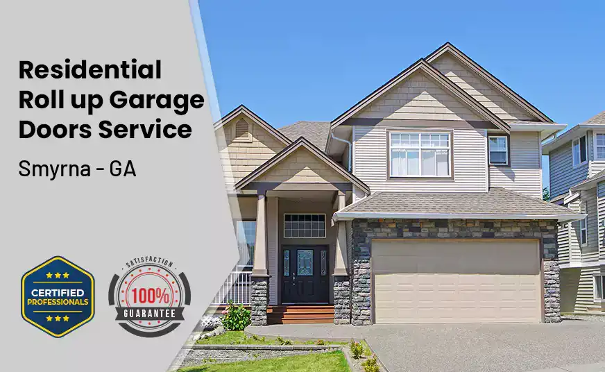 Residential Roll Up Garage Door Smyrna - GA 
