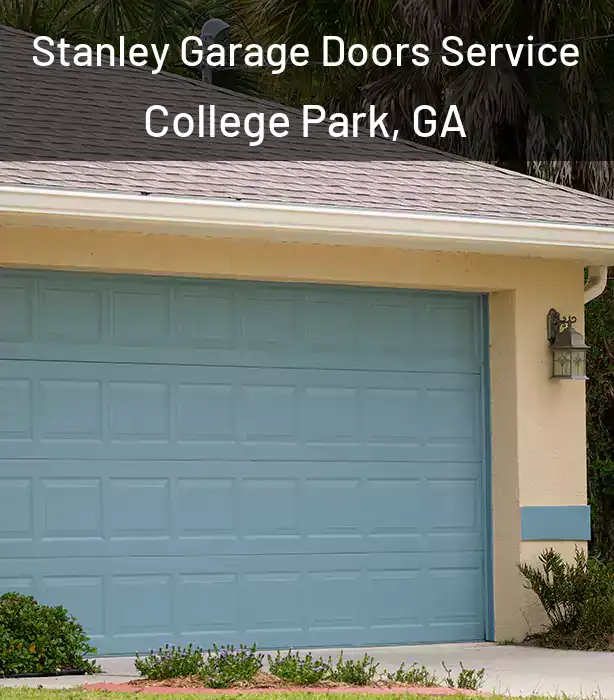  Stanley Garage Doors Service College Park, GA