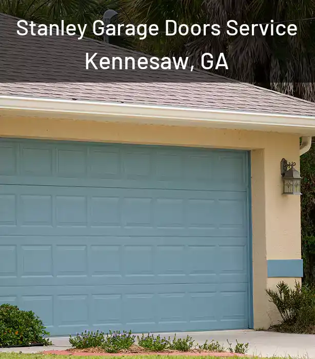  Stanley Garage Doors Service Kennesaw, GA