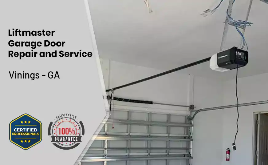 Liftmaster Garage Door Repair and Service Vinings - GA 